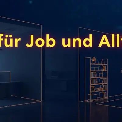 KI für Job und Alltag KI für Job und Alltag