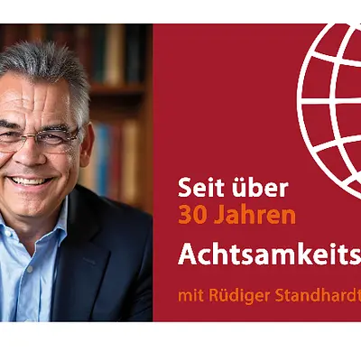 Achtsamkeit@Work. Was Achtsamkeit für den beruflichen Alltag bringt!