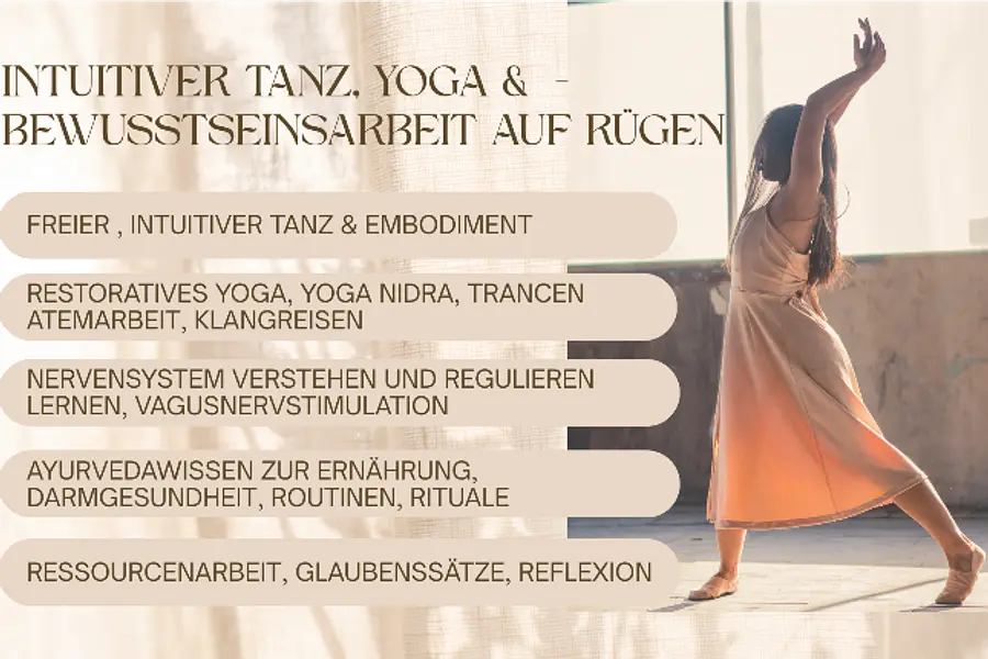 Ganzheitlich leben, ganzheitlich gesund: Intuitives Tanzen, Yoga und Ayurveda auf Rügen
