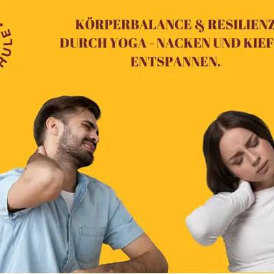 KörperBalance & Resilienz durch Yoga - Nacken und Kiefer entspannen