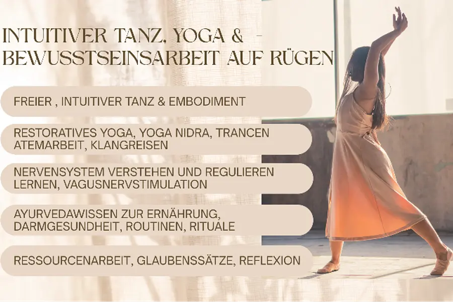 Ganzheitlich leben, ganzheitlich gesund: Intuitives Tanzen, Yoga und Ayurveda auf Rügen