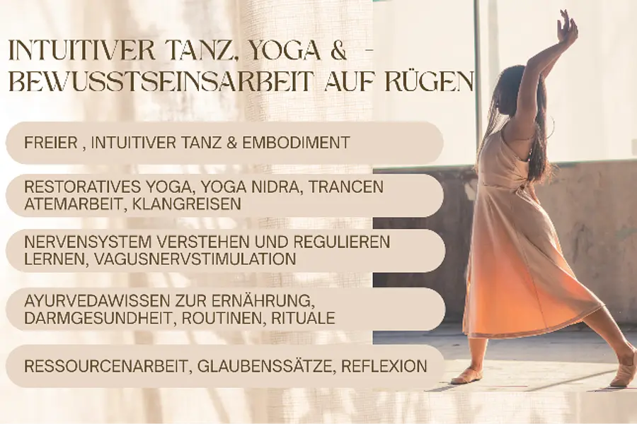 Ganzheitlich leben, ganzheitlich gesund: Intuitives Tanzen, Yoga und Ayurveda auf Rügen