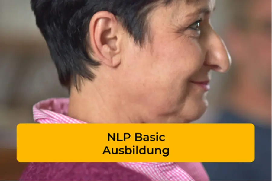 NLP Basic Ausbildung (2x3 Tage): Entdecke deine innere Stärke, um Beruf und Alltag leichter zu meistern