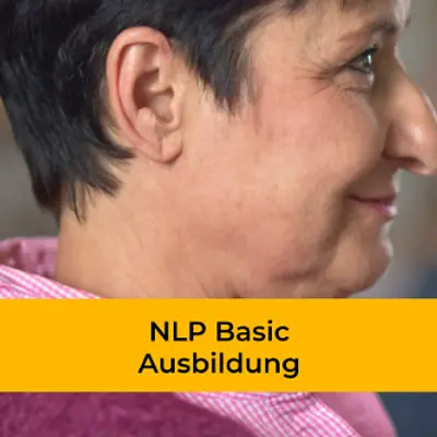 NLP Basic Ausbildung (2x3 Tage): Entdecke deine innere Stärke, um Beruf und Alltag leichter zu meistern