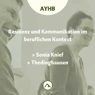 Resilienz und Kommunikation im beruflichen Kontext