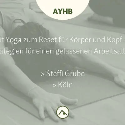 Mit Yoga zum Reset für Körper und Kopf – 5 Strategien für einen gelassenen Arbeitsalltag  Kompetenzen entwickeln, um den veränderten Anforderungen  der Arbeitswelt und Gesellschaft gerecht zu werden