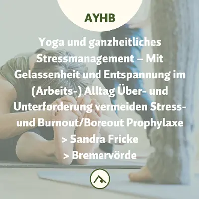Mit Gelassenheit und Entspannung im (Arbeits-) Alltag Über- und Unterforderung vermeiden Stress- und Burnout/Boreout Prophylaxe