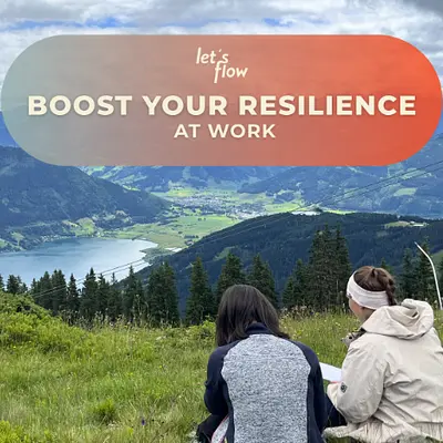 Wandern und Resilienz stärken in Kaprun