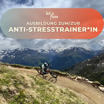 Mountainbiken und Antistresstrainer*in werden in Sölden
