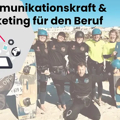 Kommunikationskraft: Kommunikation & Marketing für den Beruf inkl. Kitekurs /-verleih & 6x Übernachtung oder mit optionalen Aktivitäten: Surfen, Skaten, Wing Foil oder Windsurf